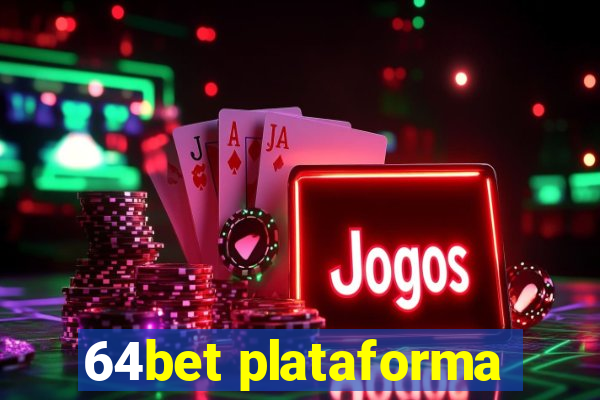 64bet plataforma